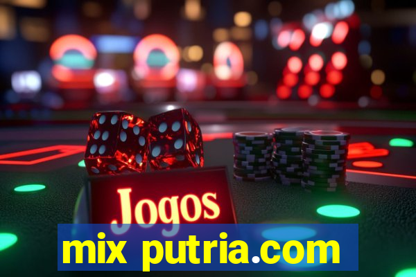 mix putria.com